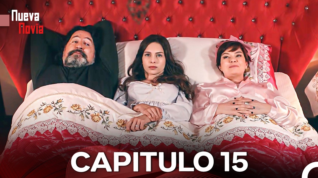 Nueva Novia Capitulo 15 (Doblado En Español)