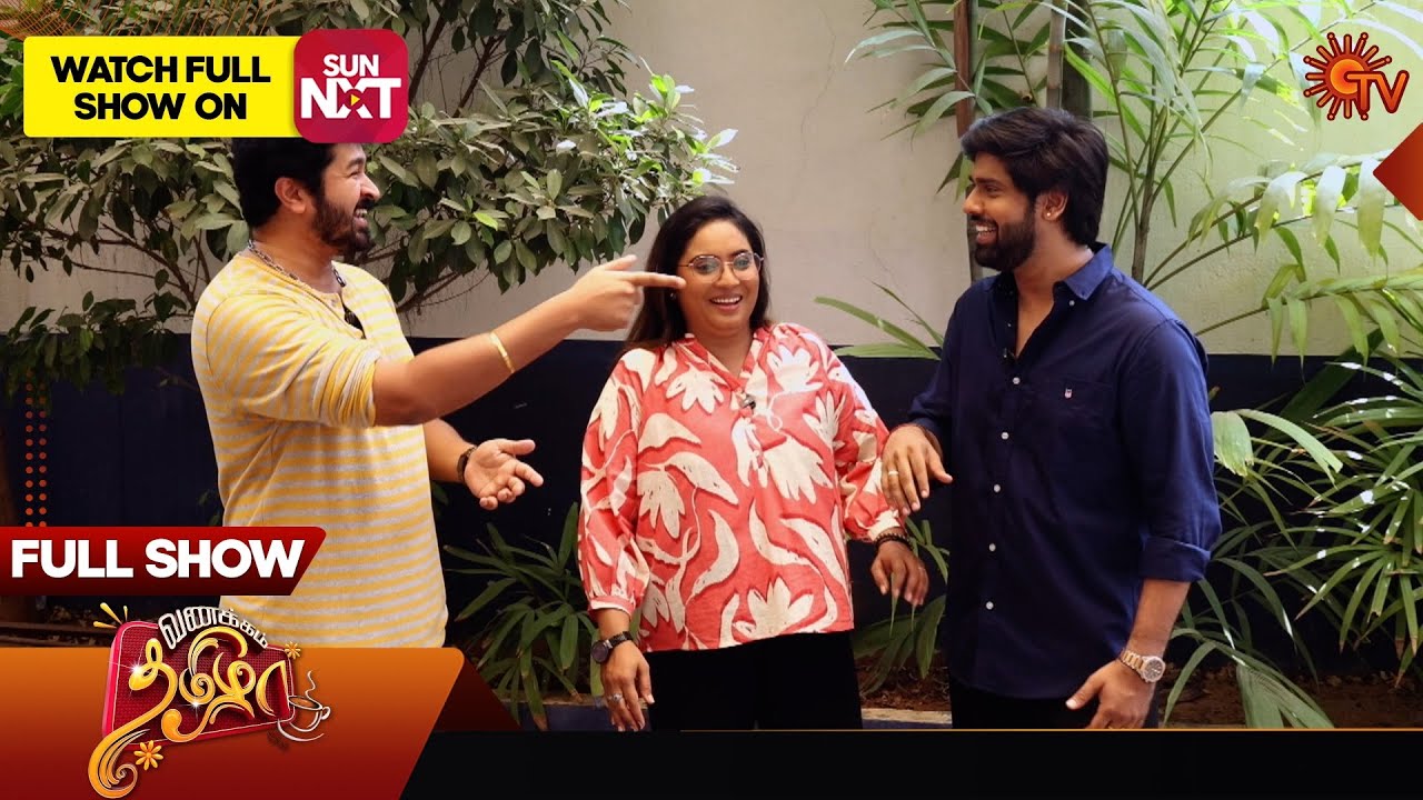 Vanakkam Tamizha with Actor SSR Aaryann from Lakshmi Serial  | Full Show | 10 Oct 2025 | Sun TV