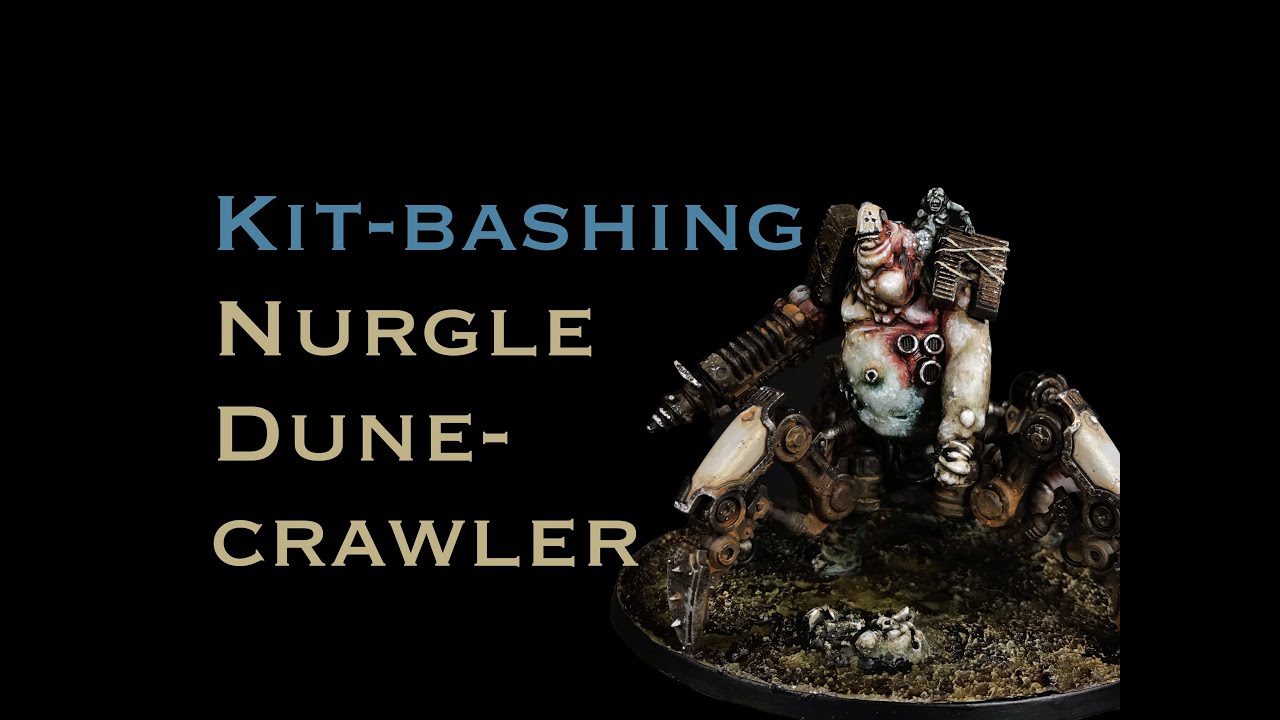 Dark Mechanicus Nurgle Dunecrawler, Part I - Kit-bashing