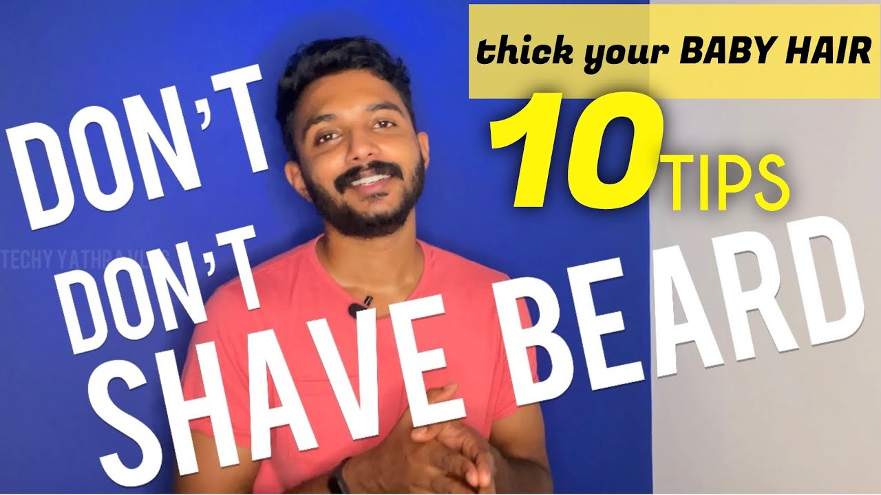 താടി കട്ടക്ക് വളർത്താൻ 🔥Thick Your Baby Hair | Top 10 Tips for Thick your BEARD | MALAYALAM