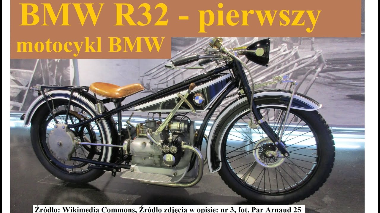 BMW R32 - pierwszy motocykl BMW - historia i opis