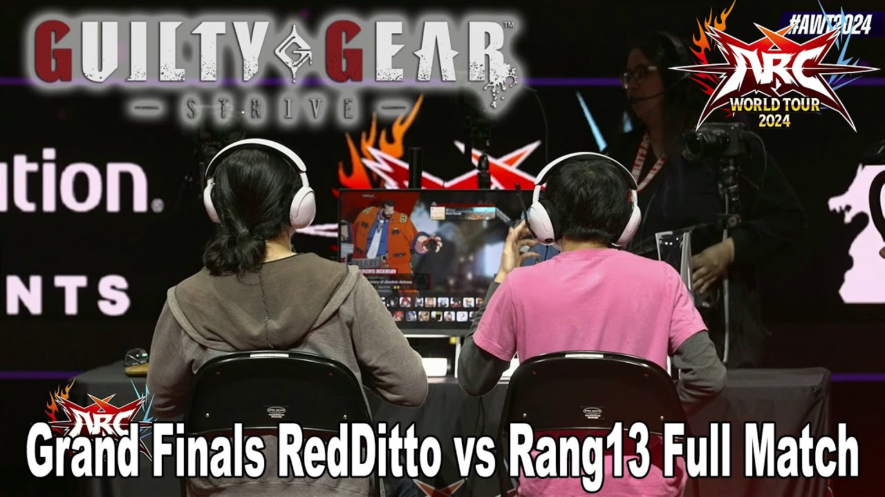 Arc World Tour 2024 Guilty Gear Strive Grand Finals RedDitto vs Rang13 Full Match