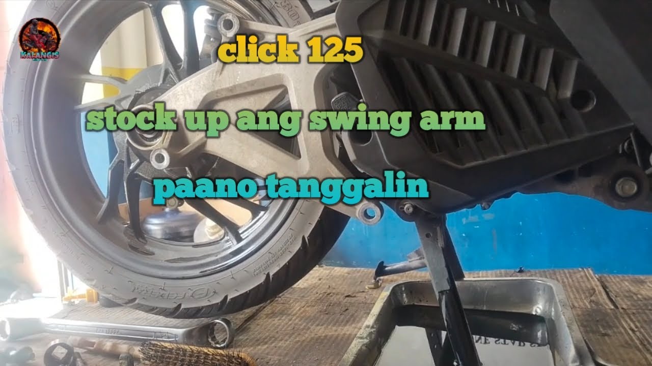 Stock up swing arm ng click 125 paano kalasin #kalangismotovlog