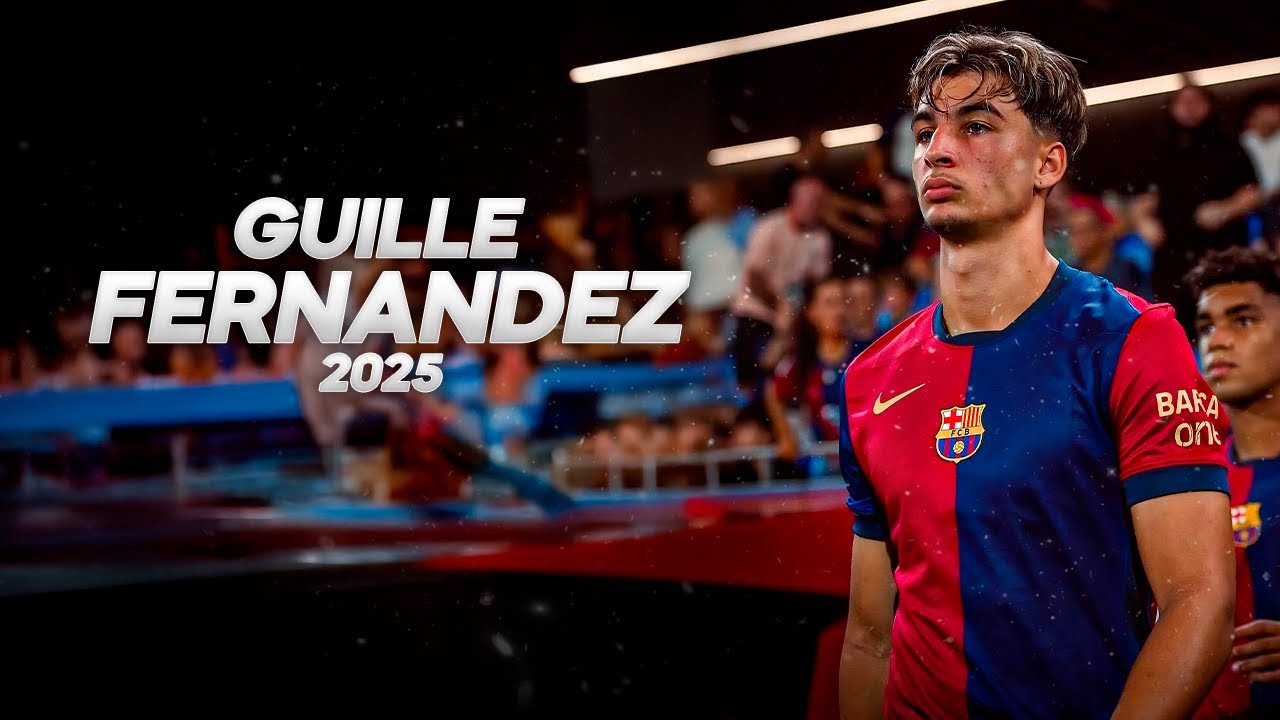 Guille Fernandez - The Future of Barcelona - 2025ᴴᴰ