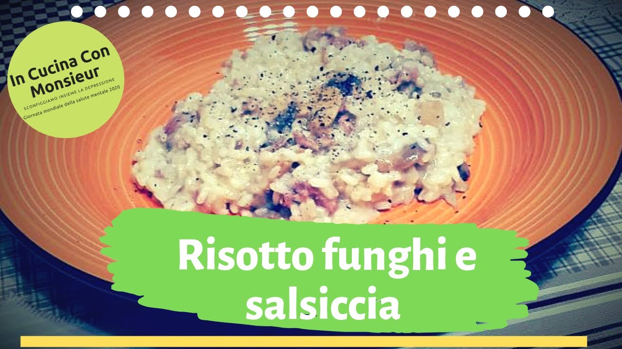 Risotto Funghi e Salsiccia Ricetta Monsieur Cuisine Connect e Plus