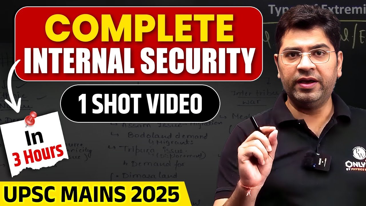 COMPLETE INTERNAL SECURITY 1 Shot Masterclass 🔥| UPSC Mains 2025 Full Prep | PWOnlyIAS