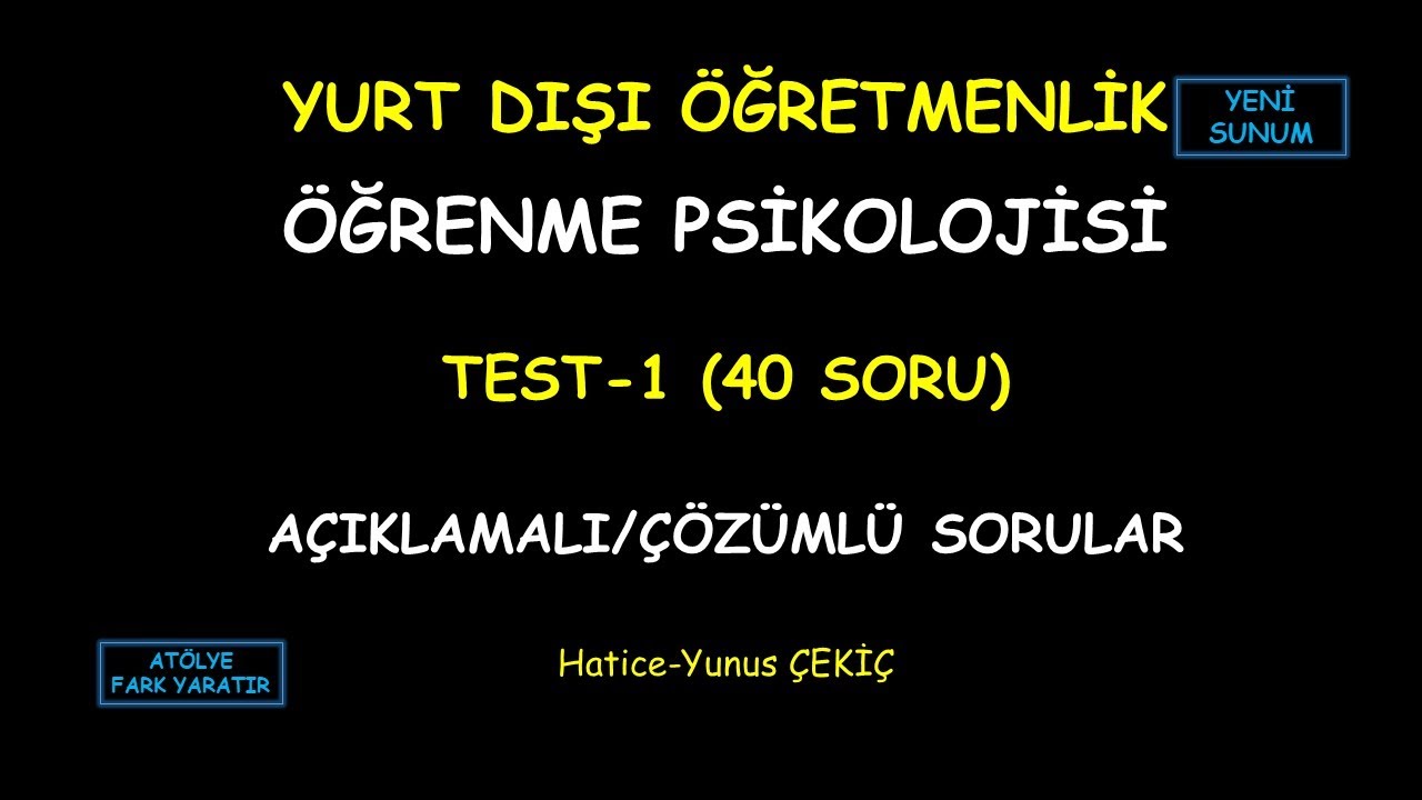 YURT DIŞI ÖĞRETMENLİK ÖĞRENME PSİKOLOJİSİ TEST-1