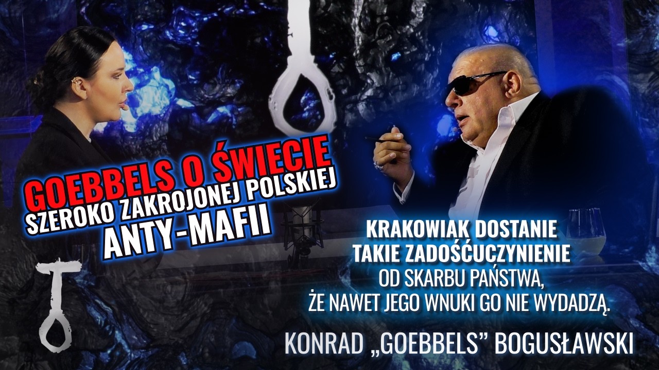 Goebbels o świecie szeroko zakrojonej polskiej anty-mafii | Pętla Zbrodni