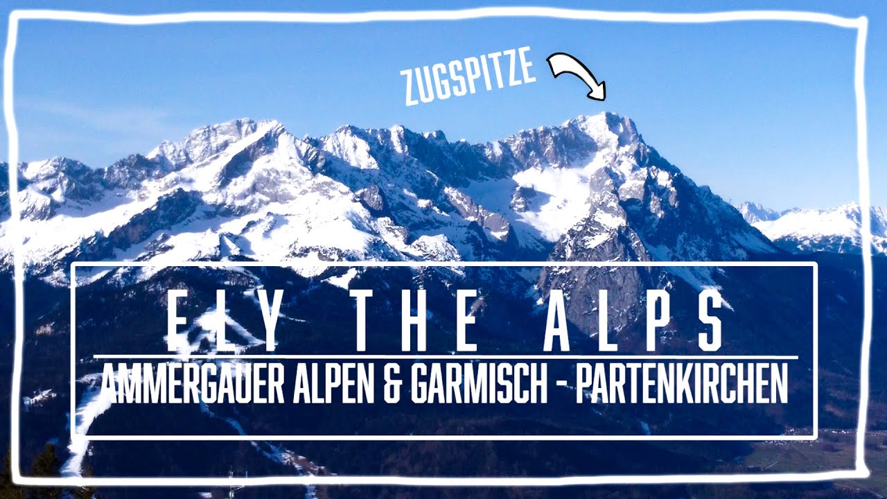 Fly the Alps #1 | DJI Mini 2 in den Ammergauer Alpen und Garmisch-Partenkirchen | 4K