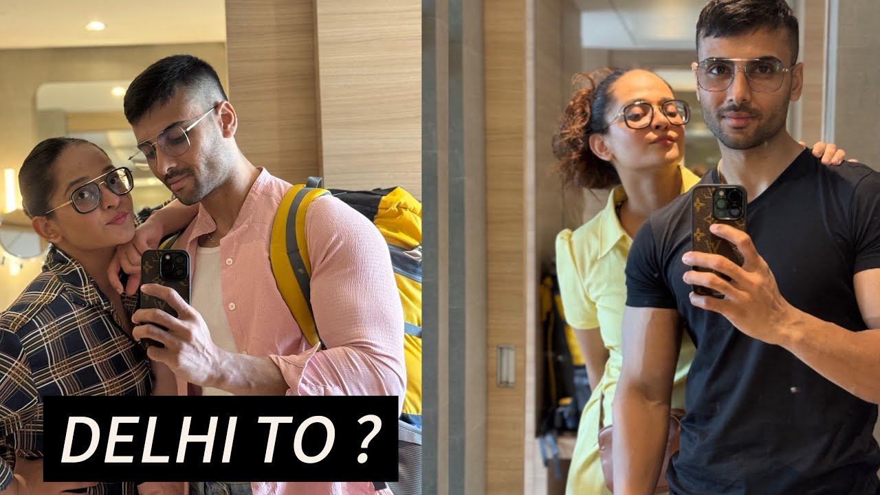 Delhi to ? ✈️ #travel #monsoon #couple #vloging #vlog #traveller #viral