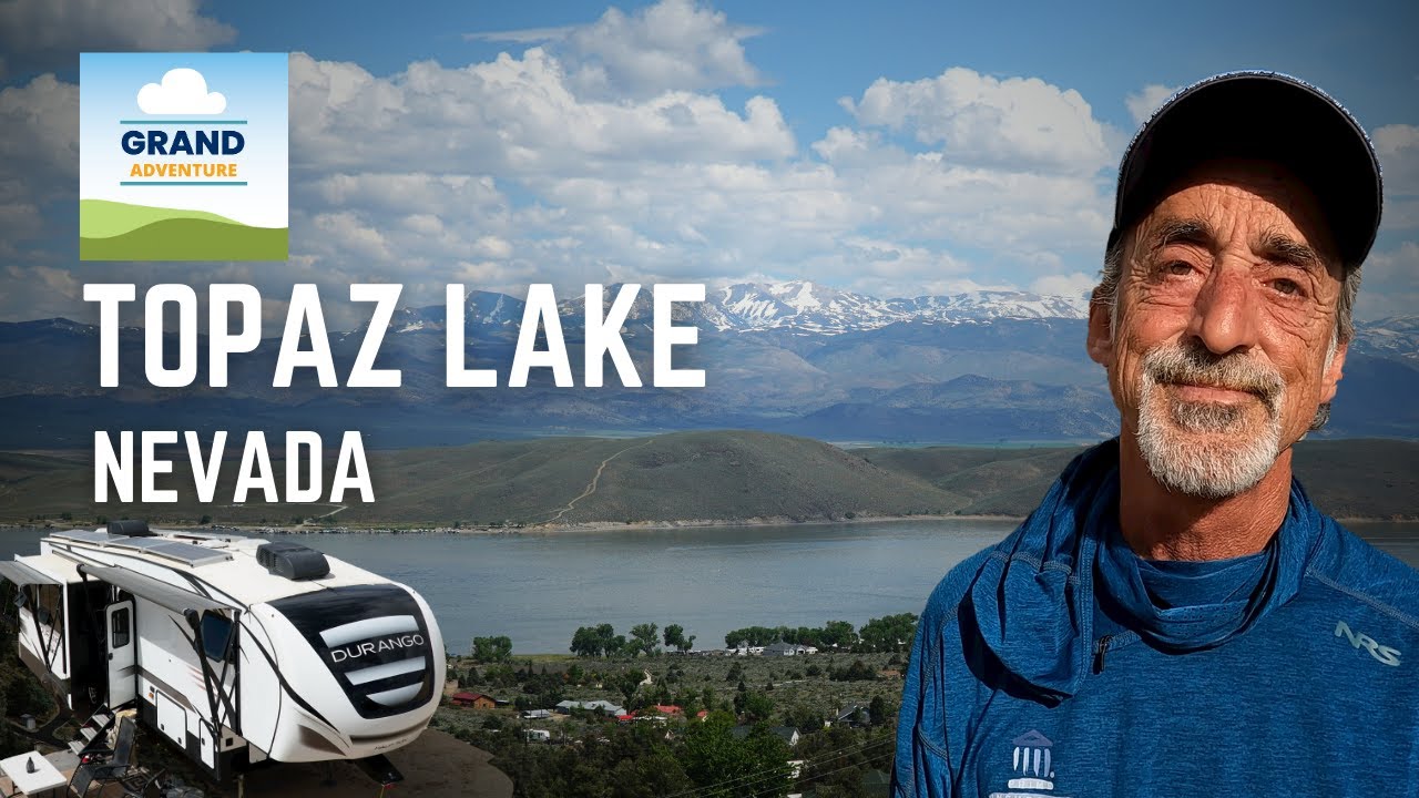 Ep. 310: Topaz Lake, Nevada | RV travel camping California