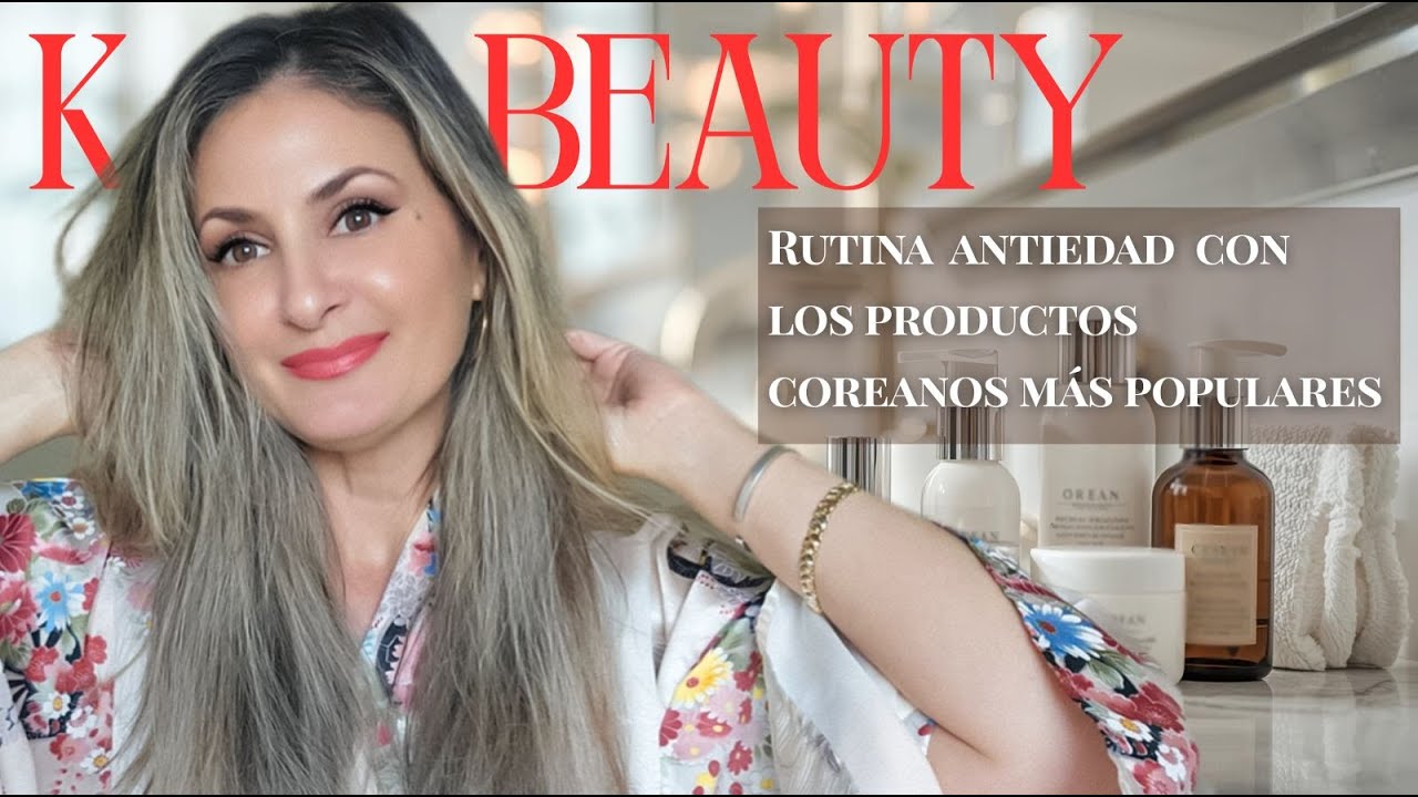 Rutina antimanchas y antiedad con los productos coreanos más populares.