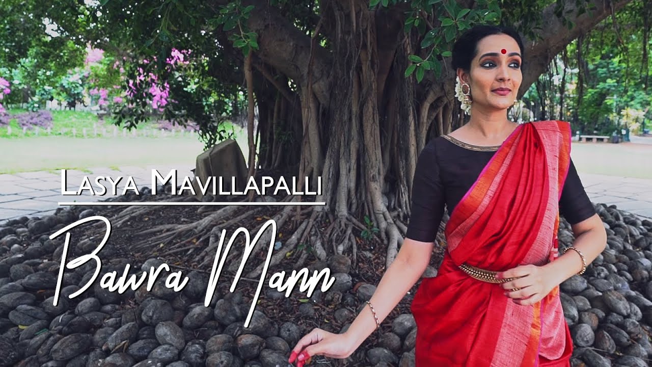 BAWRA MANN (Cover) I Dancer LASYA I Singer SAVITHA
