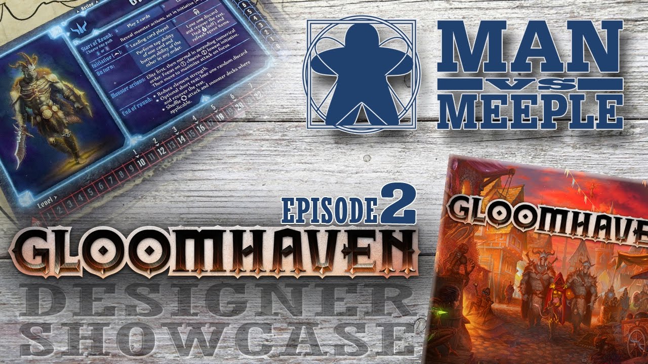 Gloomhaven Post Game Designer Spotlight by Man Vs Meeple - PART 2 (Spoilers)