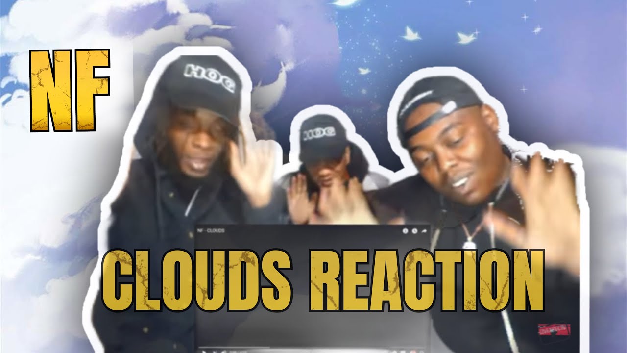 BRO THIS MAN IS REALLY FIRE!! |NF CLOUDS (REACTION)