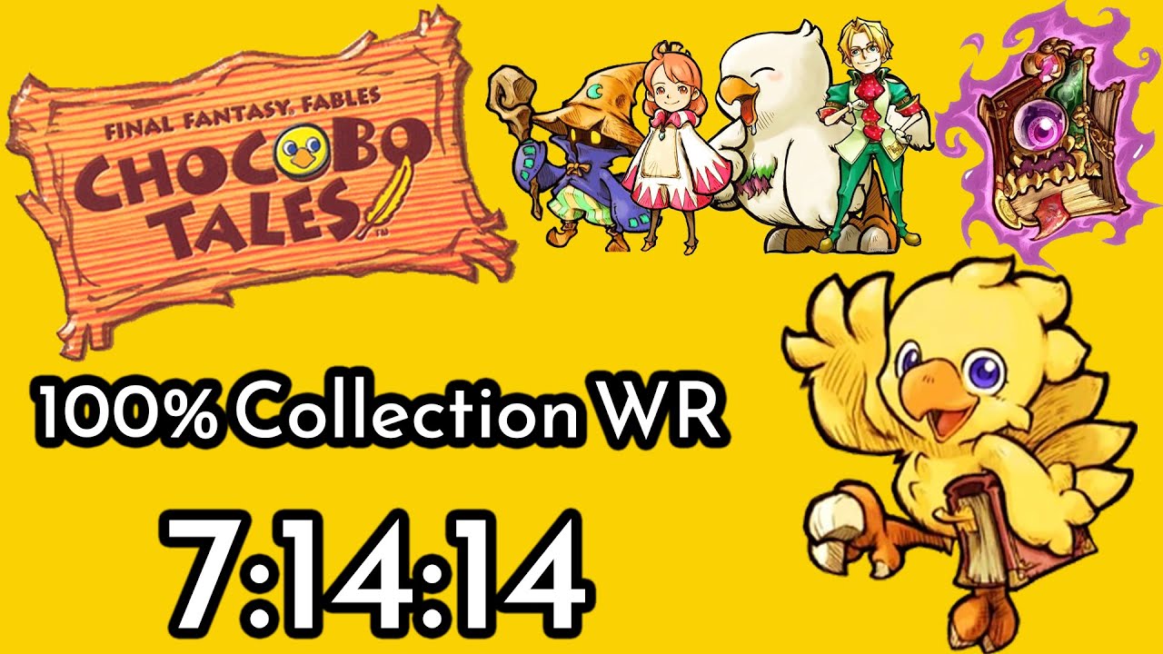 [World Record] Final Fantasy Fables: Chocobo Tales 100% Collection in 7:14:14