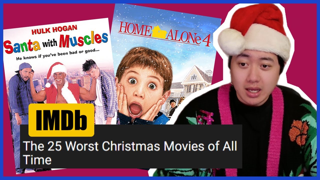 I Watched The 25 WORST Christmas Movies On IMDB