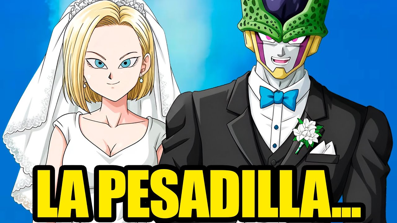 10 PEORES PESADILLAS DE LA ANDROIDE 18 - ESPECIAL DE HALLOWEEN