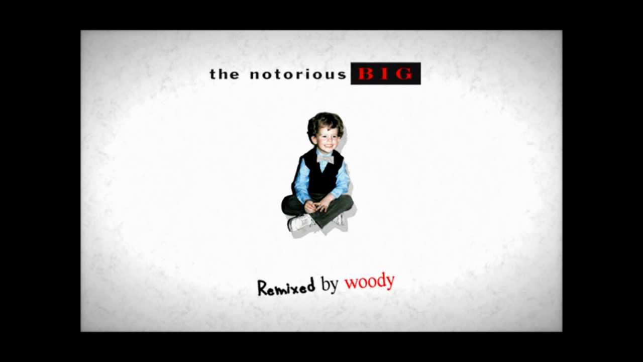 The Notorious B.I.G. - The What ft. Method Man (Woody Remix)