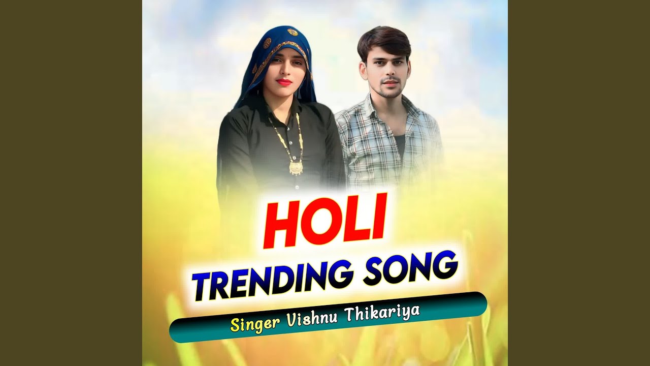 Holi Trending Song