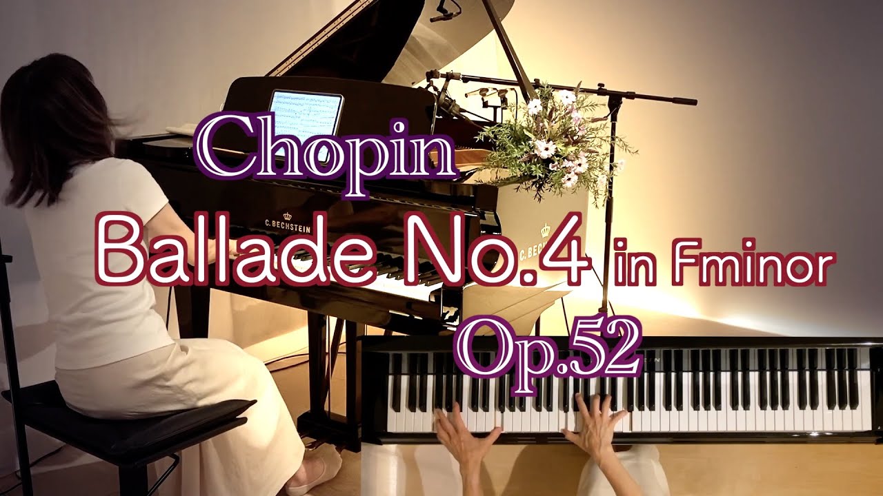 【Chopin – Ballade No.4 in F minor, Op.52 | Piano Performance | Legendary Piano Collection】