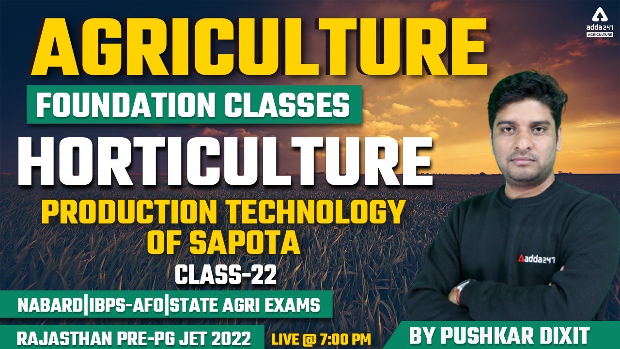Agriculture Foundation | Horticulture #22 | Production Technology of Sapota | Rajasthan Pre-PG JET