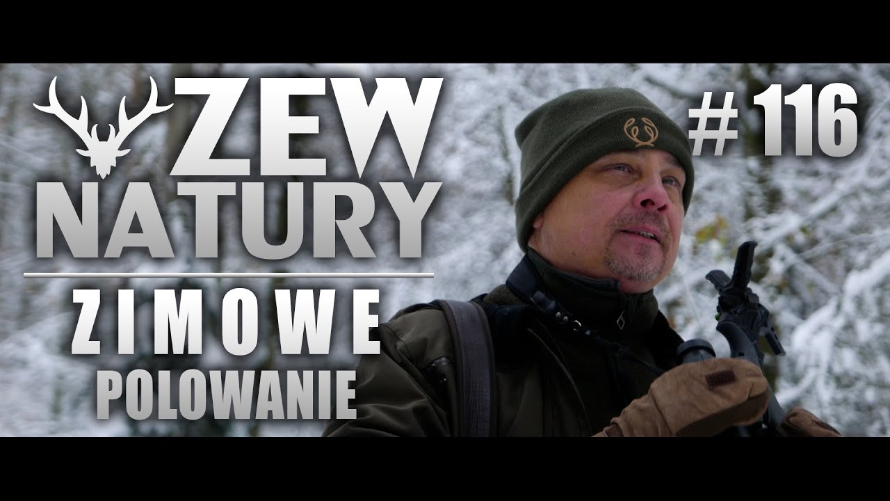 Zimowe polowanie - Zew Natury odc. 116