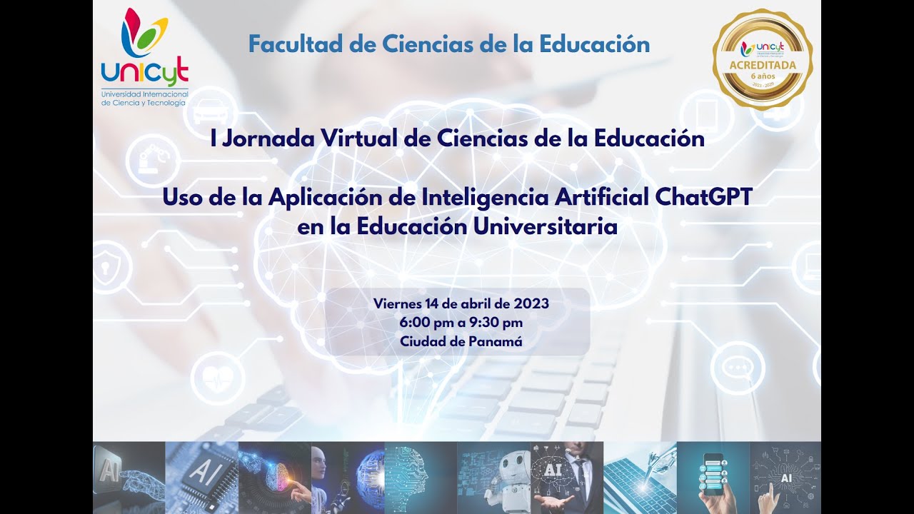 Aplicación de IA ChatGPT en la Educación Universitaria - UNICyT