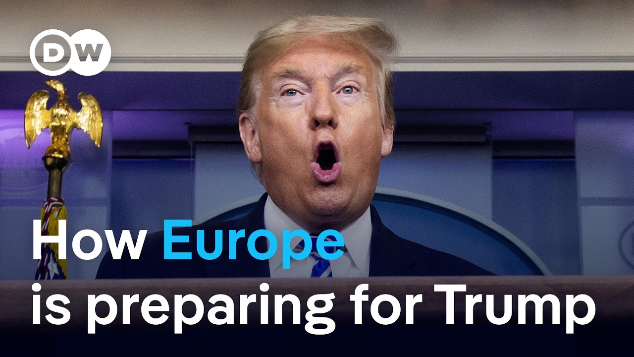 Getting ready for Trump: Europe’s love-hate relationship | DW News