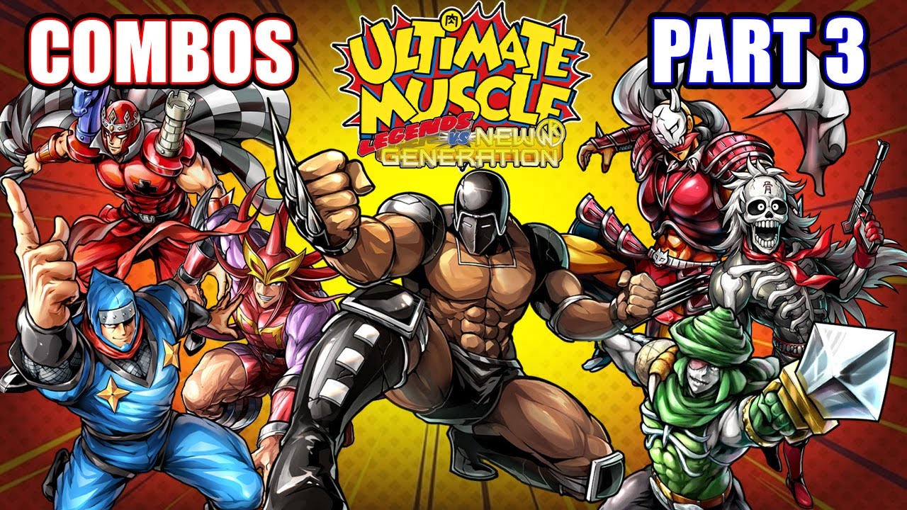 ALL CHARACTER COMBOS Part 3 - Ultimate Muscle LvNG