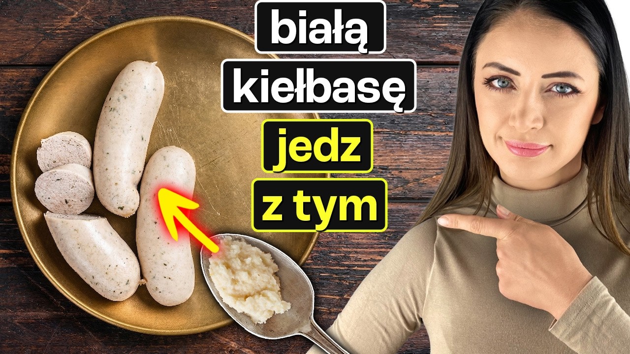 Dietetyczka ocenia: Jak na zdrowie wpływa BIAŁA KIEŁBASA?