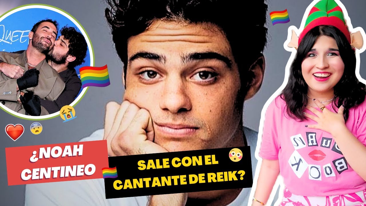 ¡¿NOAH CENTINEO es GAY?!🏳️‍🌈🤯 TODO sobre la 