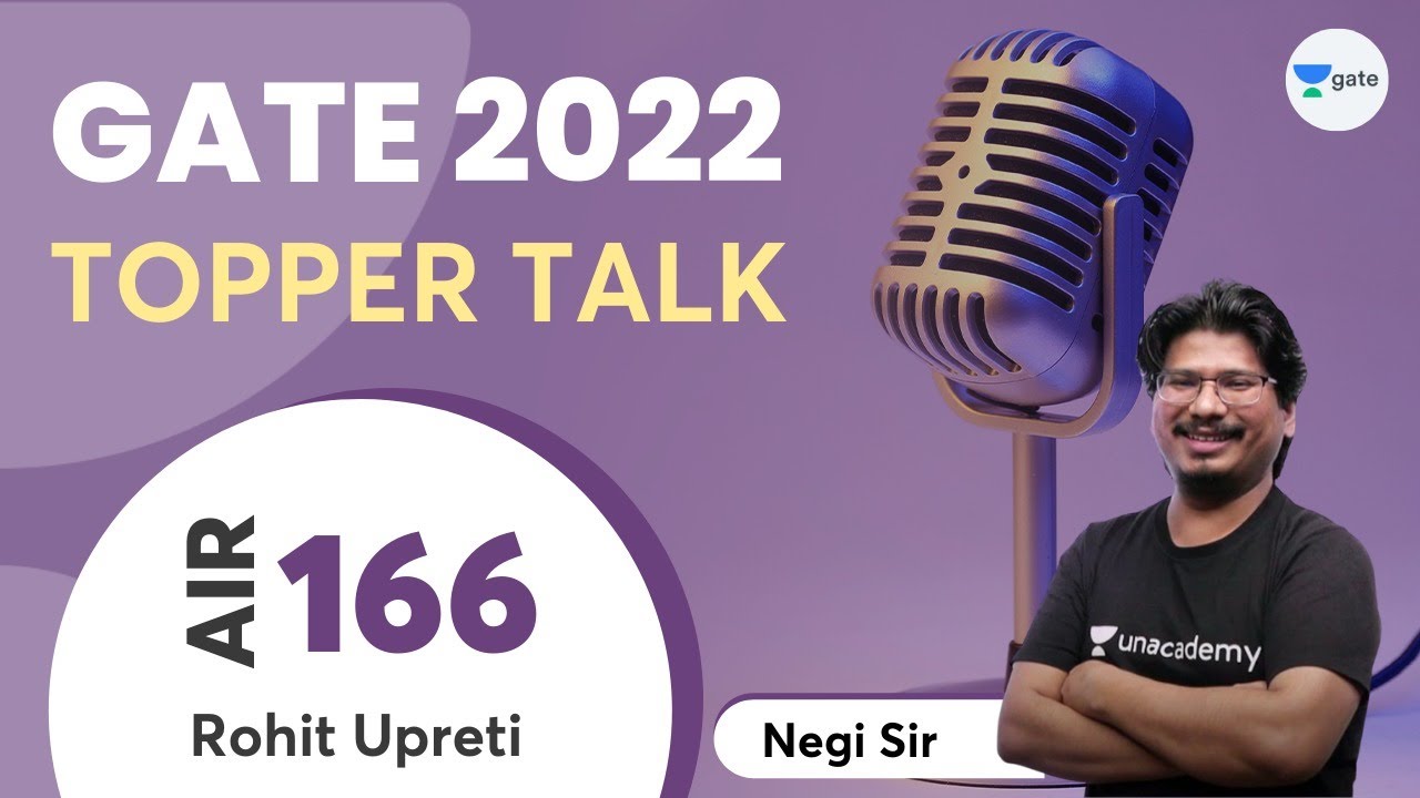 How I scored AIR 166 in GATE 2022?? | Topper Talk- Rohit Upreti | Interview with Negi Sir