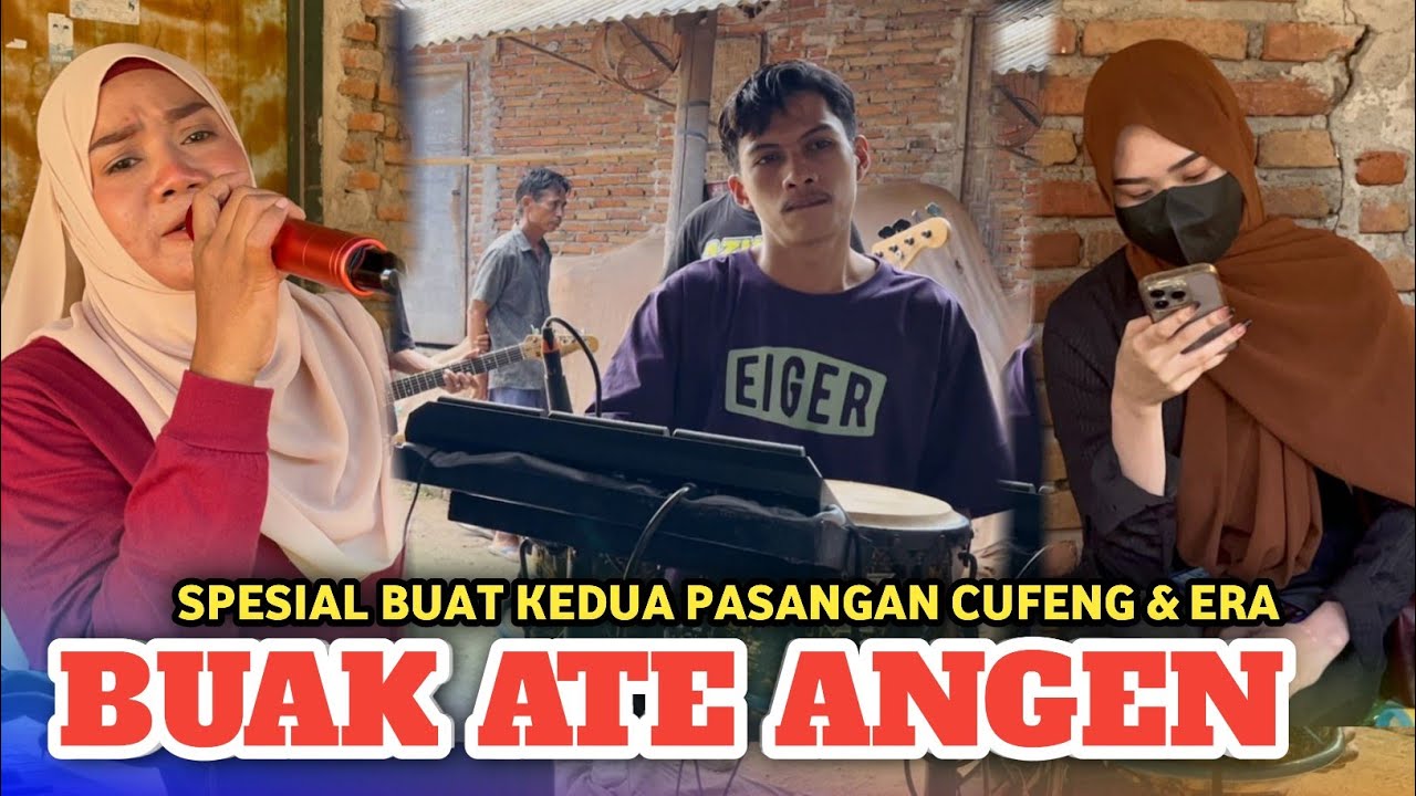 BUAK ATE ANGEN AZYA MUSIK COMMUNITY LIVE PENALET JEROWARU BARENG ERA & CUFENG.