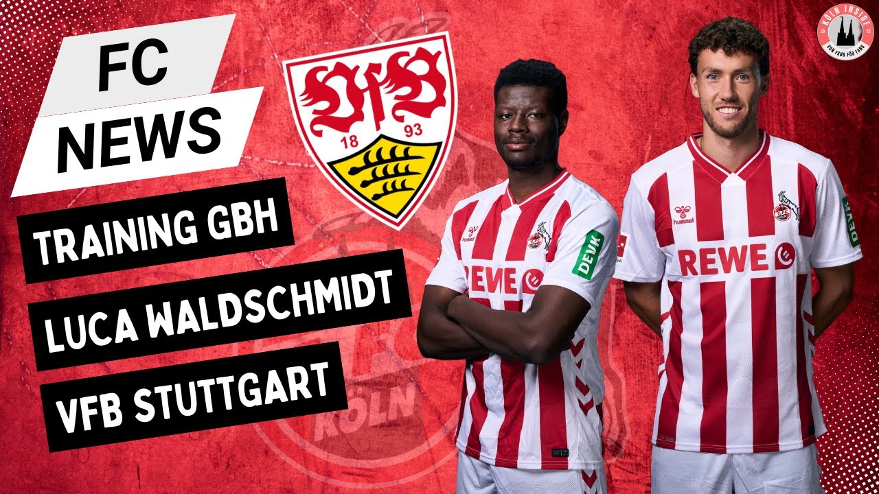1. FC Köln: Luca Waldschmidt | Stuttgart Preview | Training GBH