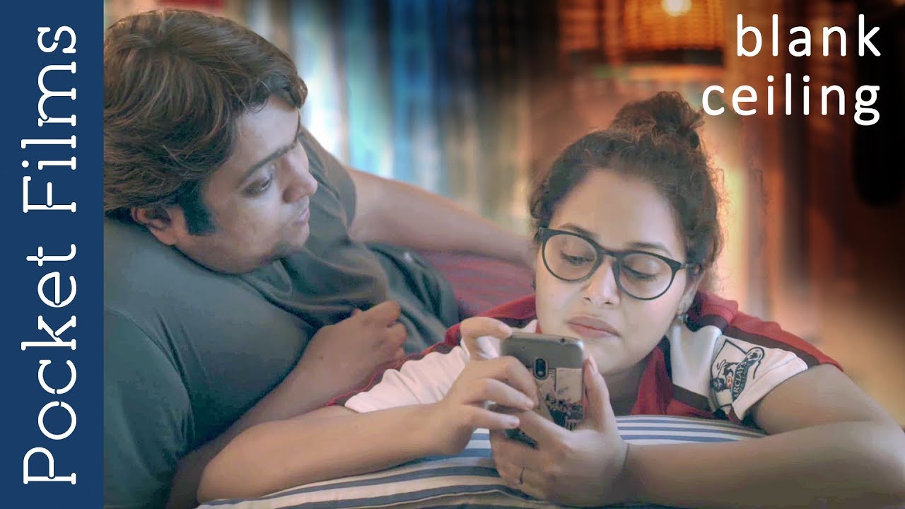 Blank Ceiling - English Drama Short Film | The 'Love' of Digital Age