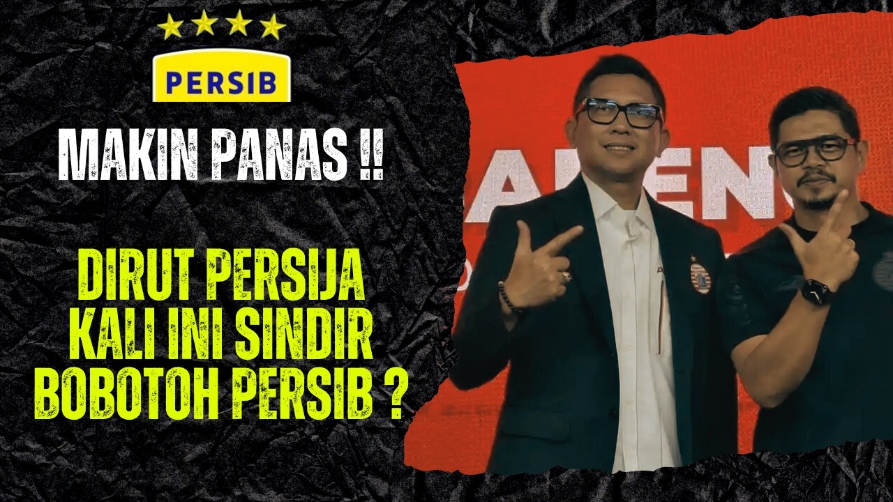 MAKIN PANAS SITUASI PERSIJA vs PERSIB DILUAR LAPANGAN ! PRAPANCA SINDIR BOBOTOH SEBAGAI BUZZER ?