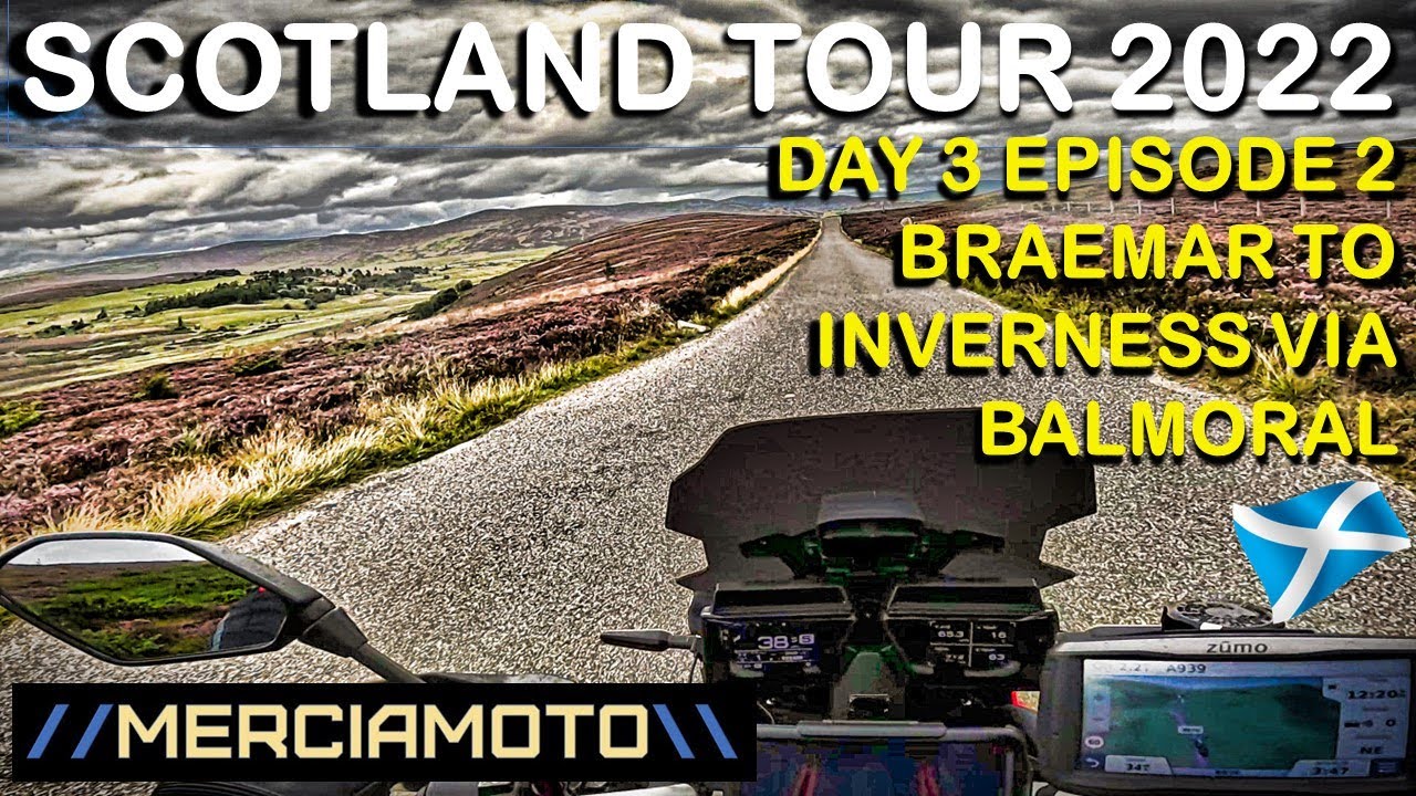 Scotland Motorcycle Adventure 2022 - Day 3 Episode 2 - Braemar to Inverness - Yamaha Tracer 9 GT