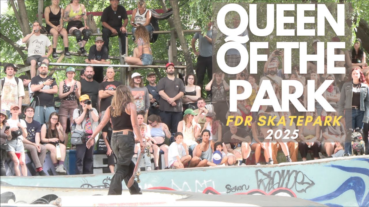 5th Annual Queen of the Park 2025 - FDR Skatepark