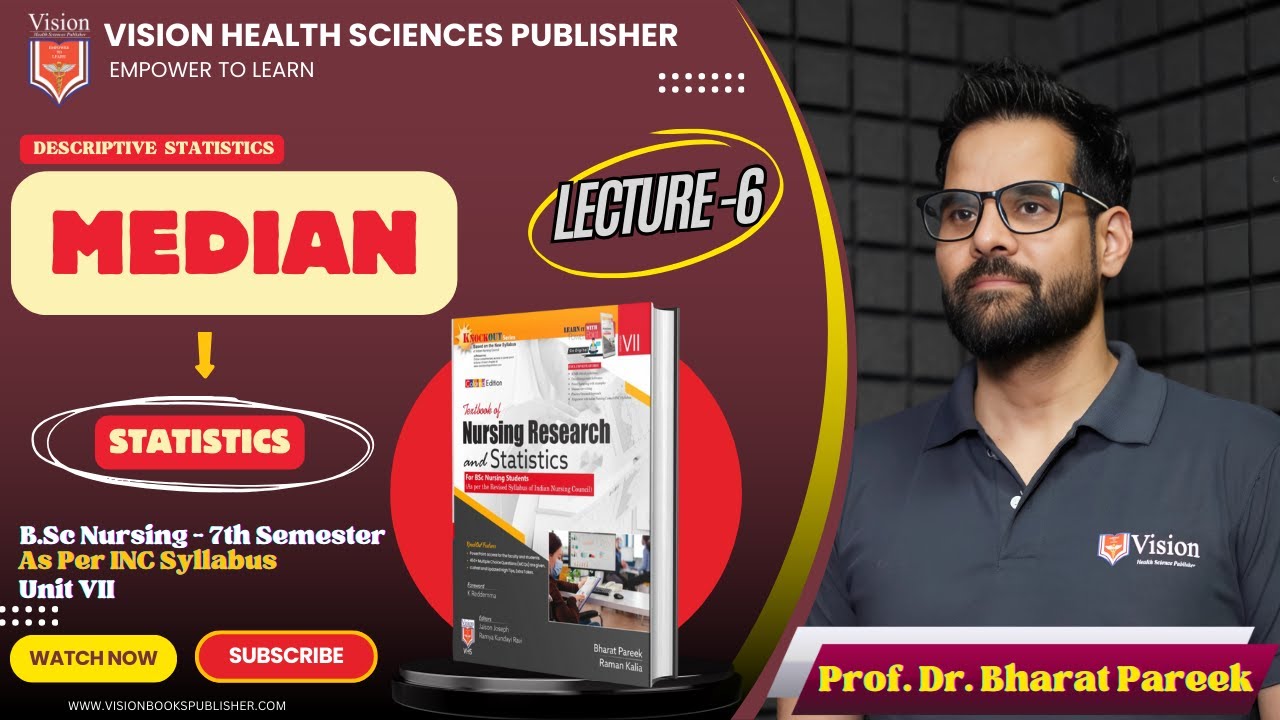 MEDIAN | DESCRIPTIVE STATISTICS | LECTURE 6 | BSC NURSING 7TH SEMESTER