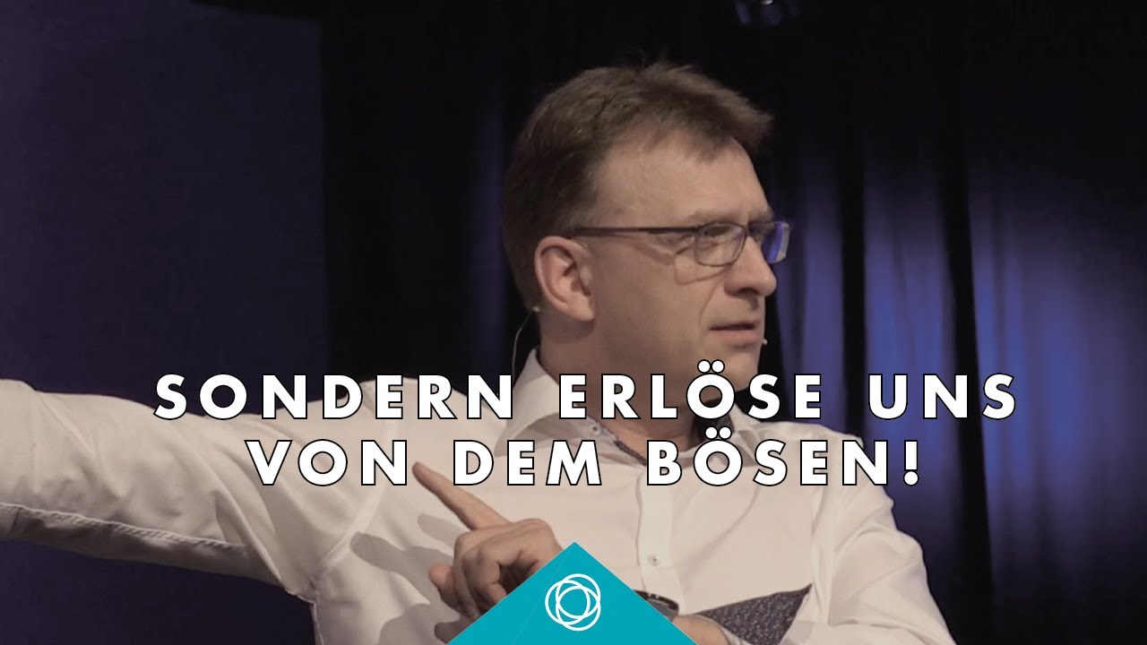Sondern erlöse uns von dem Bösen! · Matthias C. Wolff · Elim Kirche Hamburg