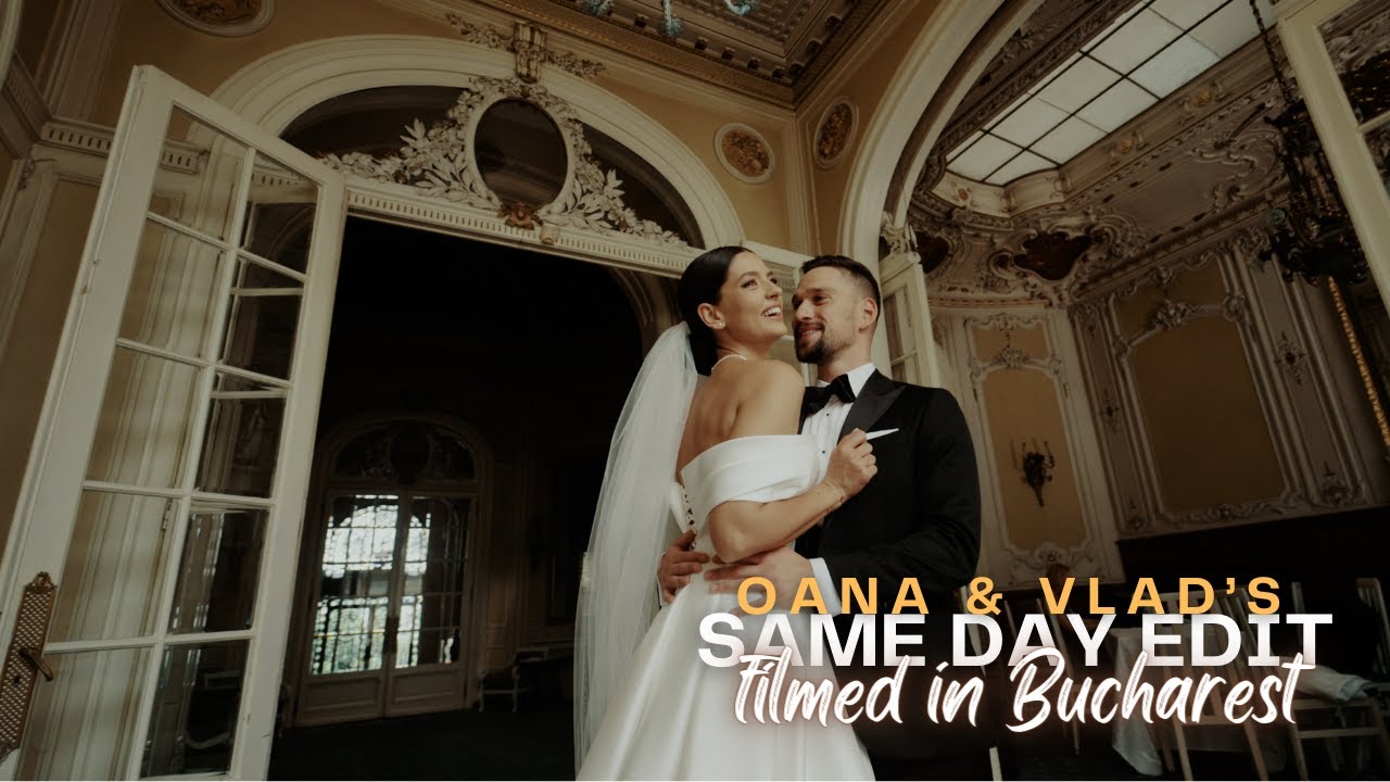 Oana & Vlad's Same day Edit trailer