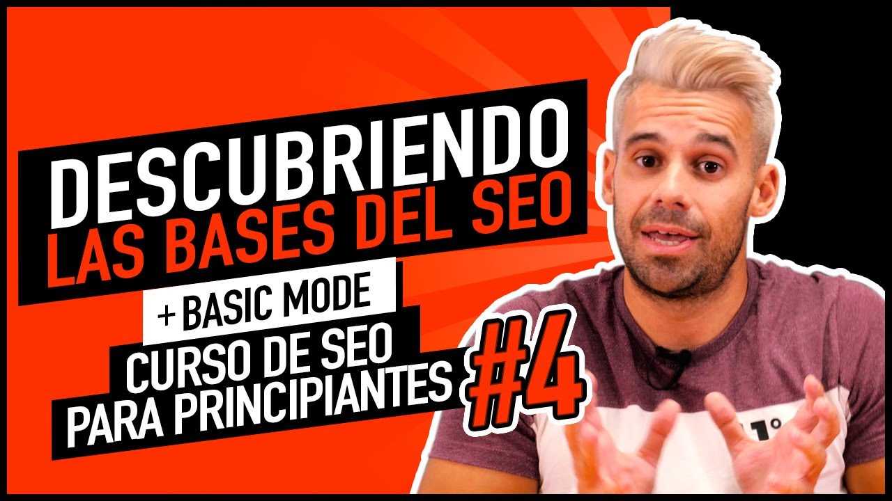 Las BASES DEL SEO (Todo Paso a Paso)  | CURSO SEO #4