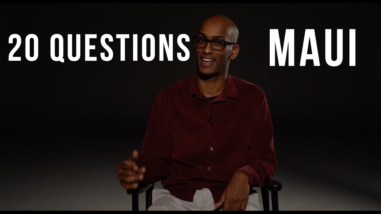 20 Questions w/ Maui