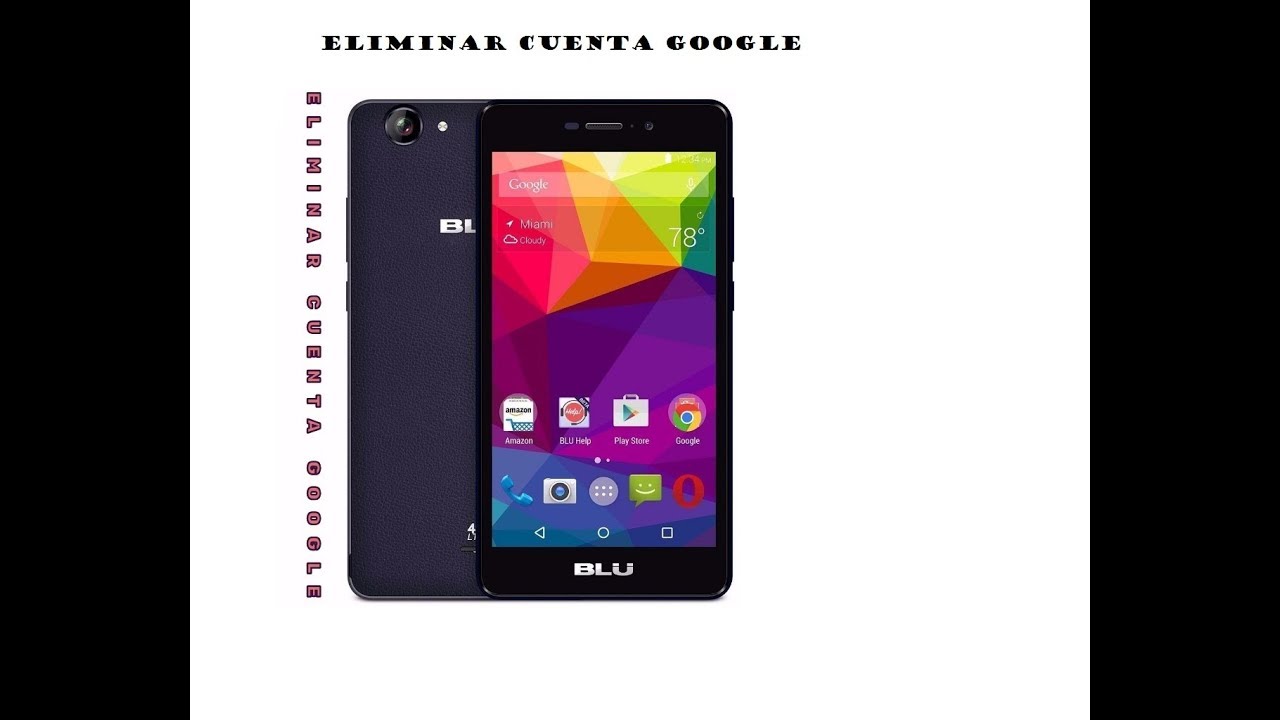 COMO ELIMINAR CUENTA GOOGLE *BLU LIFE XL* ANDROID 5.1.0