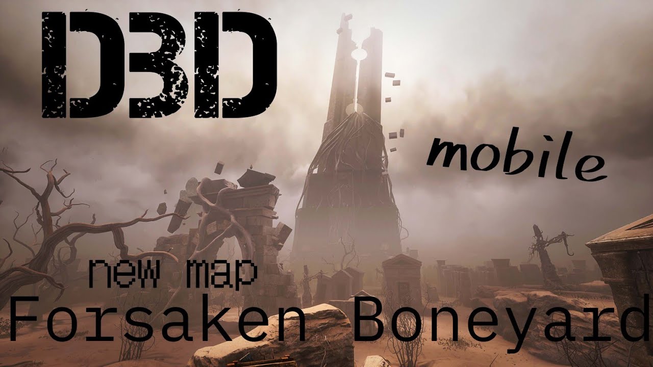 DbD mobile &bull; new map &radic; Forsaken Boneyard - Eyrie of Crows gameplay &bull;