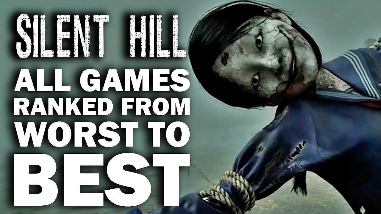 All The Silent Hill Games Ranked From WORST TO BEST
