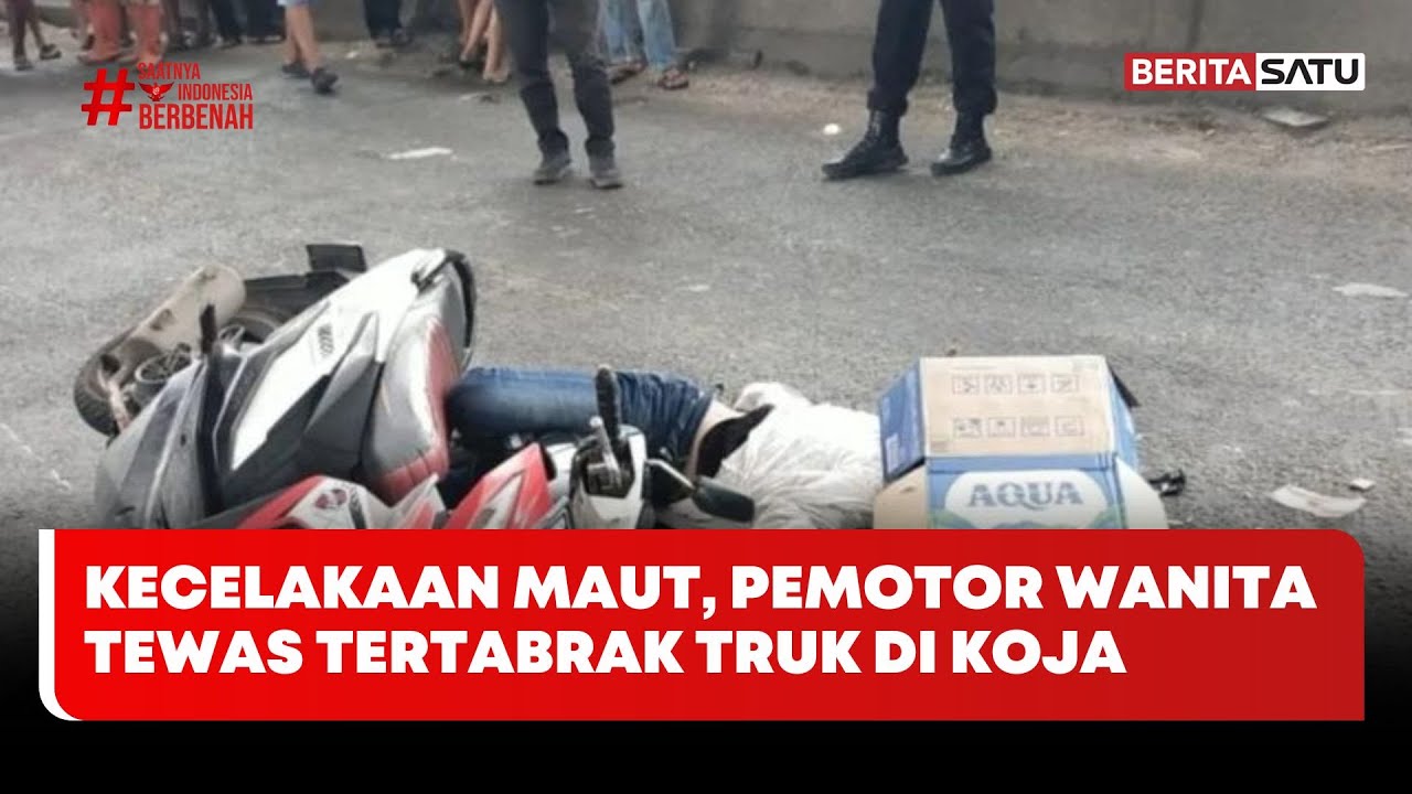 Kecelakaan Maut di Koja, Pemotor Wanita Tewas Tertabrak Truk #beritasatu
