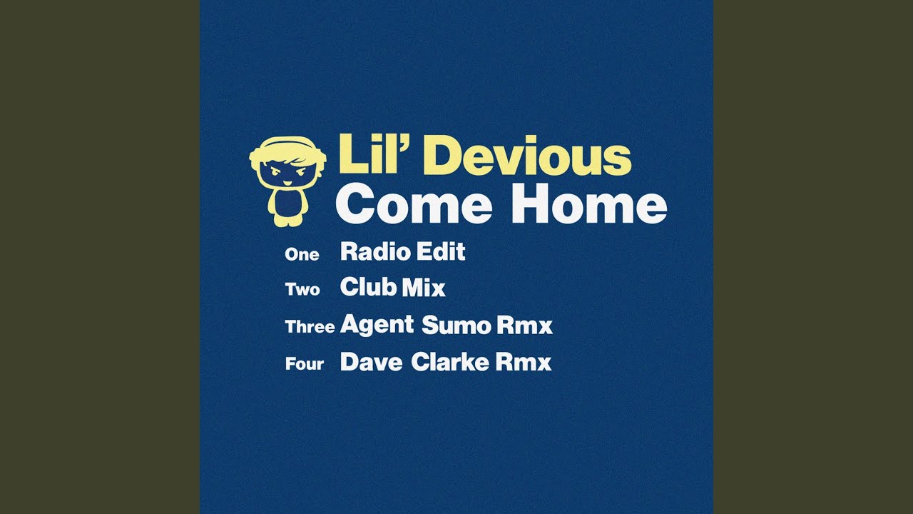 Come Home (Agent Sumo Rmx)