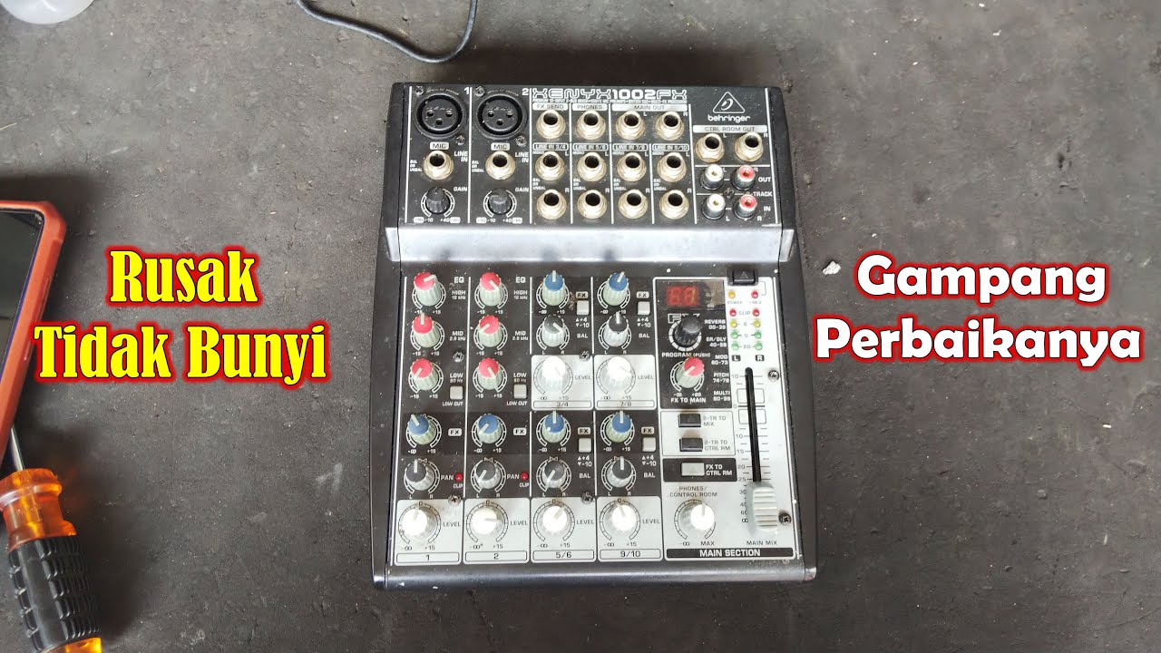 Servis Mixer Xenyx 1002FX Rusak Tidak Bunyi